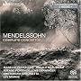 Mendelssohn: Complete Concertos [SACD]
