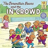 [(The Berenstain Bears and the In-Crowd )] [Author: Stan Berenstain] [Dec-1989]