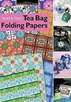 Janet & Tiny's Tea Bag Folding Papers (A Passion for Paper)