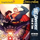 DC Universe  Trail of Time (Movie in Your Mind)