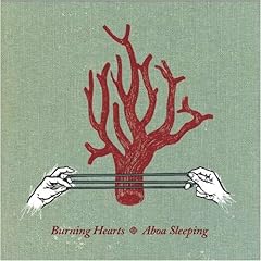 Burning Hearts - Aboa Sleeping (2009)