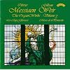 Messiaen - Complete Organ Works, Vol 3