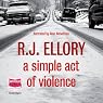A Simple Act of Violence