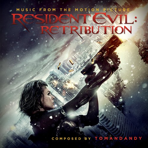 Tomandandy - Resident Evil Retribution (Mu - Zortam Music
