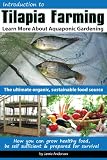 Tilapia Farming - Learn More About Aquaponic Gardening