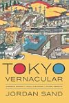 Tokyo Vernacular: Common Spaces, Loca...