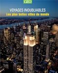 Voyages inoubliables : Les plus belle...