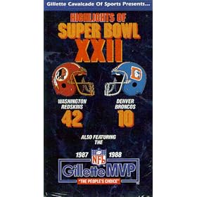 Highlights of Super Bowl XXII (Washington Redskins vs. Denver Broncos) and The 1987-1988 Gillete MVP 'The People's Choice' [VHS]