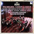Pachelbel: Canon & Gigue / Handel: The Arrival of the Queen of Sheba
