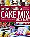 Make It With a Cake Mix