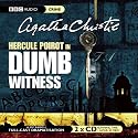 Dumb Witness: A BBC Full-Cast Radio Drama