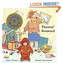 Thomas' Snowsuit (Turtleback School &amp; Library Binding Edition) (Munsch for Kids)