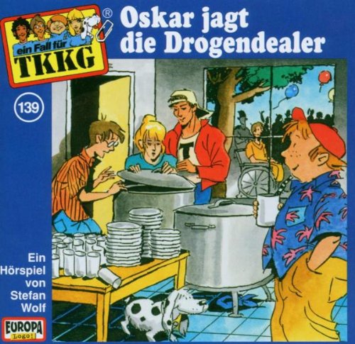 TKKG - Folge 139: Oskar jagt die Drogendealer