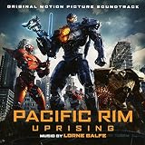 Pacific Rim: Uprising soundtrack (Pacific Rim: Rebelia) [CD]