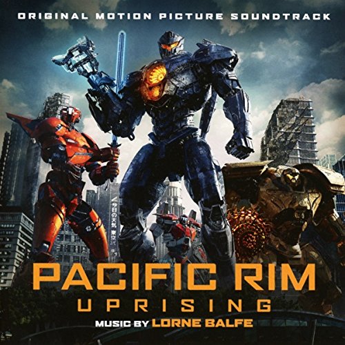 Pacific Rim: Uprising soundtrack (Pacific Rim: Rebelia) [CD] Lorne Balfe