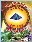 "EL TESORO MÁGICO DE LAS PIRÁMIDES" (Spanish Edition)