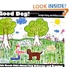 Good Dog! Kids Teach Kids About Dog Behavior and Training