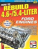 How to Rebuild 4.6-/5.4-Liter Ford Engines (S-a Design, Workbench Series) (Cartech)