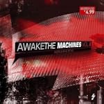 Awake Machines Vol