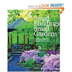 Small Buildings, Small Gardens: Creating Gardens Around Structures