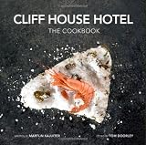 Cliff House Hotel: The Cookbook