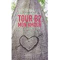 Tour B2 mon amour