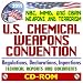2011 NBC WMD CBRN Weapons and Terrorism: Guide to the U.S. Chemical Weapons Convention (CWC) - Regulations, Declarations, Inspections, Technical Reports, Documents (CD-ROM)