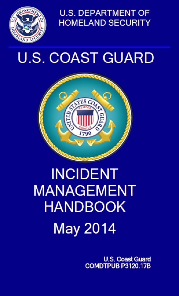 Amazon.com: U.S. Coast Guard Incident Management Handbook 2014 ... Amazon.com: U.S. Coast Guard Incident Management Handbook 2014 ...