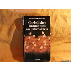 Christliches Brauchtum im Jahreskreis