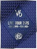 LIVE TOUR 2015 -SINCE 1995~FOREVER-(���񐶎Y�����B)(DVD4���g)
