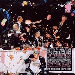 Sixteen F**Ucking Years of G-Stone Recordings