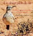Un Désert Plein de Vie, Carnets de Voyages Naturalistes au Maroc Saharien