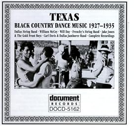 Texas Black Country Dance Music (1927-1935)