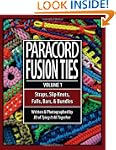 Paracord Fusion Ties - Volume 1: Stra...