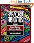 Paracord Fusion Ties - Volume 1: Straps, Slip Knots, Falls, Bars, and Bundles