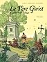 Le P�re Goriot d'Honor� de Balzac, Tome 2 :