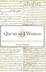 Qur'an and Woman: Rereading the Sacred Text from a Woman's Perspective
