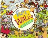 Fun with Waldo (Where's Waldo?) Martin Handford