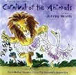 Carnival Of The Animals - Narrated by Johnny Morris