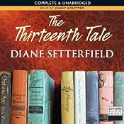 The Thirteenth Tale | [Diane Setterfield]