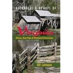 SAVE $7.92 - Backroads & Byways of Virginia: Drives, Day Trips & Weekend Excursions (Backroads & Byways) $11.03