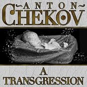 A Transgression | [Anton Chekhov]