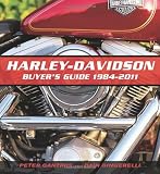 Harley-Davidson Buyer s Guide: 1984-2011