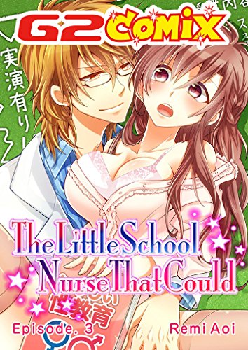 The Little School Nurse That Could: Episode.3