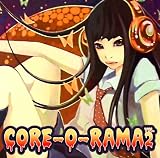 CORE-O-RAMA Vol.2