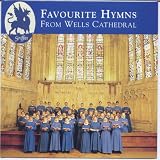 Favourite Hymns From Wells Cathedral