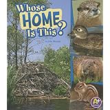 Whose Home Is This? (A+ Books: Nature Starts)