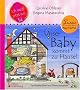 Unser Baby kommt zu Hause! Das Kindersachbuch zum Thema Hausgeburt