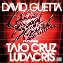 Little Bad Girl (feat. Taio Cruz & Ludacris) [Explicit]