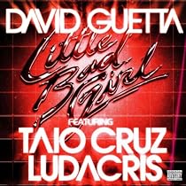 Little Bad Girl (feat. Taio Cruz & Ludacris) [Explicit]